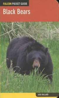 Black Bears (A Falcon Pocket Guide)